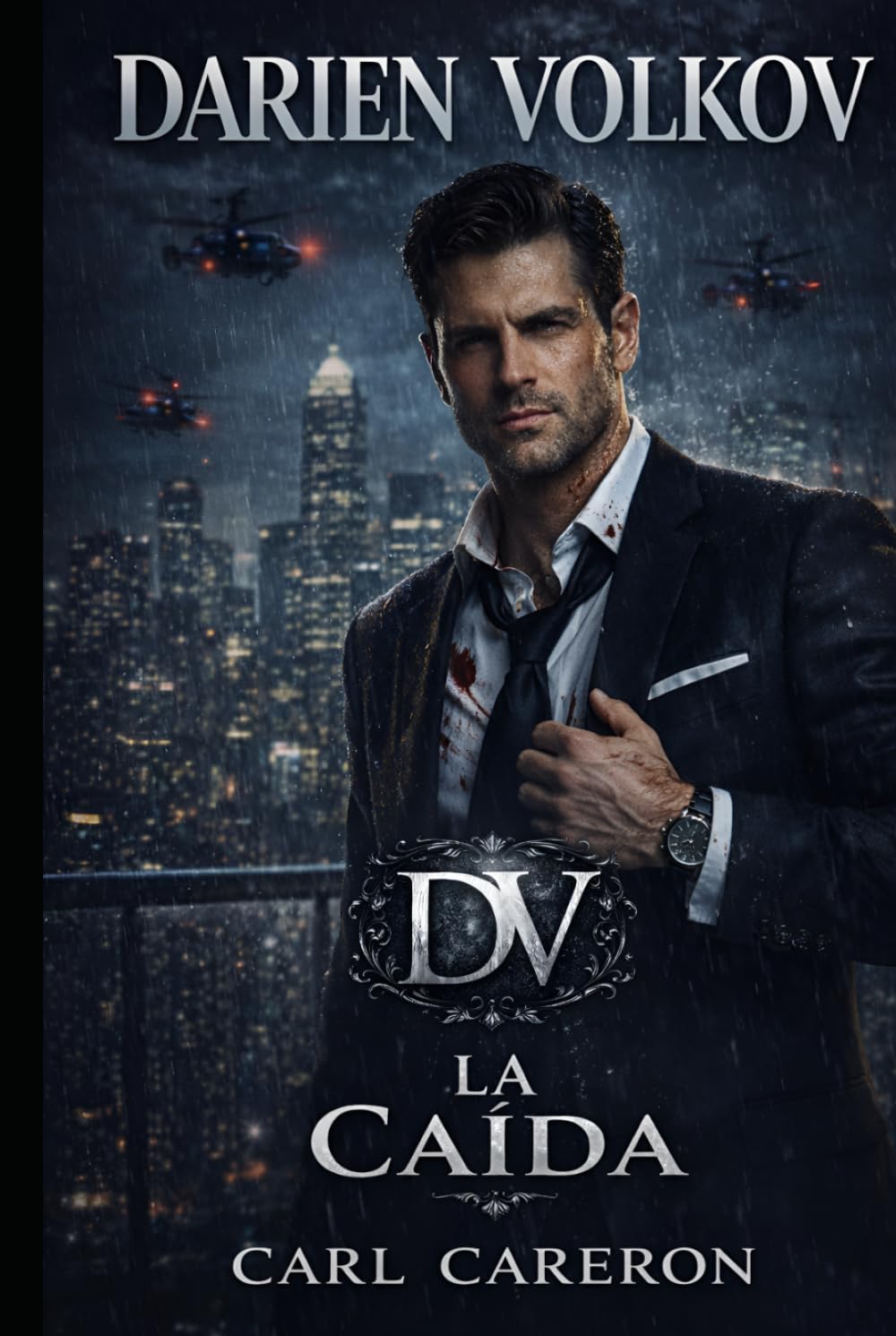 DARIEN VOLKOV -3: La caída