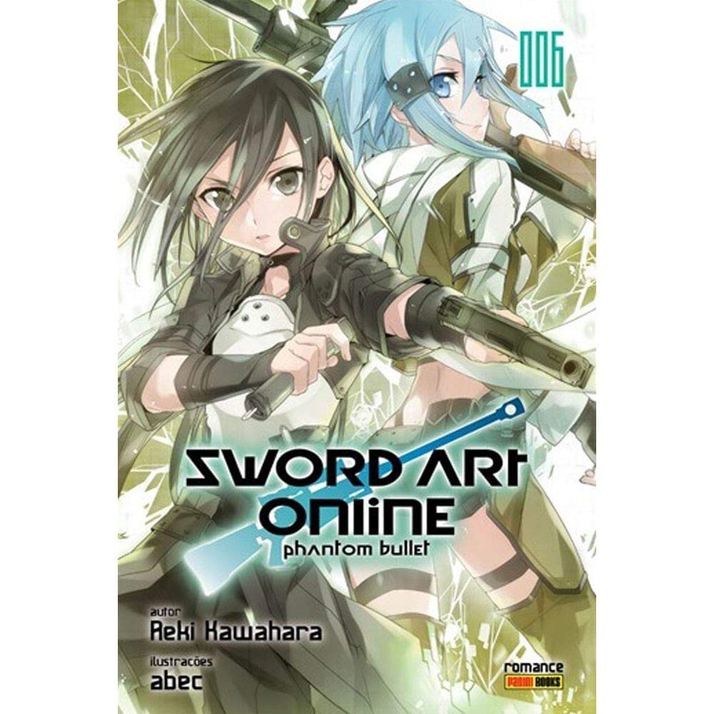 Sword Art Online 6 Phantom Bullet Reki Kawahara