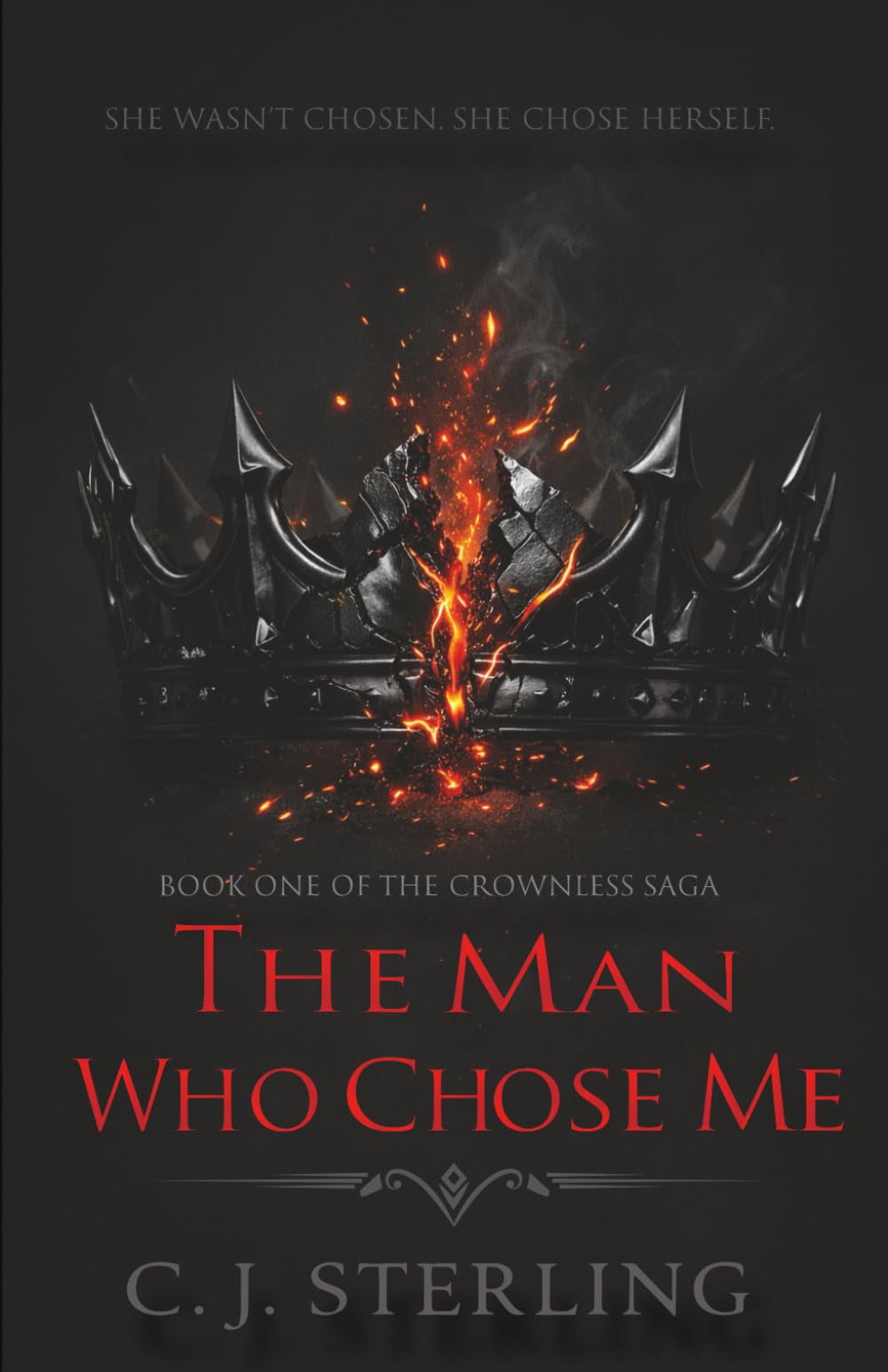 The Man Who Chose Me: Book One of the Crownless Saga