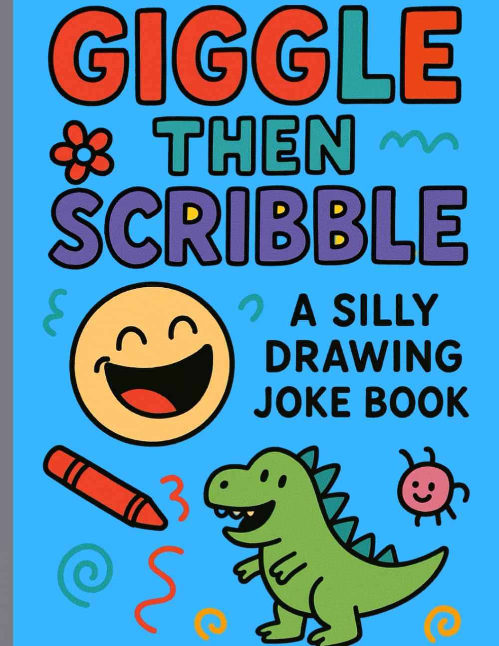 Giggle then Scribble