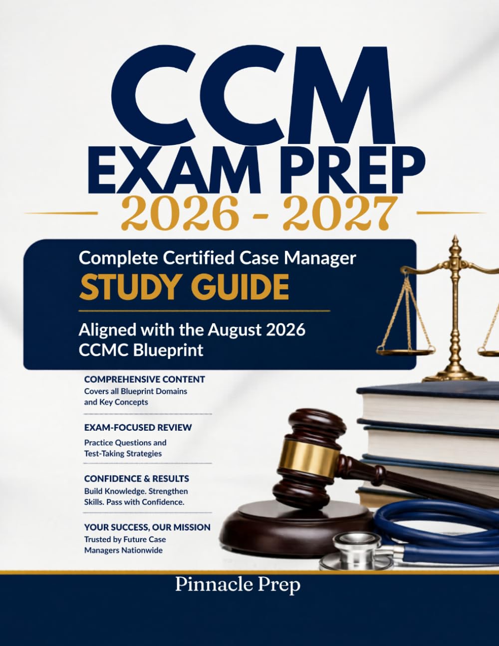 CCM EXAM PREP 2026 - 2027: Complete Certified Case Manager Study Guide Aligned with the August 2026 CCMC Blueprint.