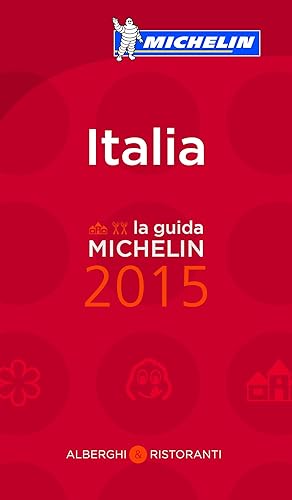 Michelin Red Guide 2015 Italia: Alberghi &amp; Ristoranti