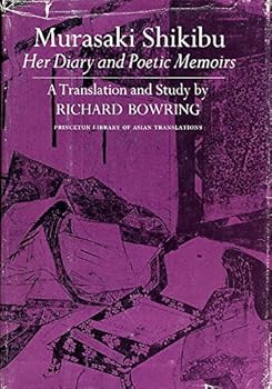 Hardcover Murasaki Shikibu: Her Diary and Poetic Memoirs (Princeton Library of Asian Translations) Book