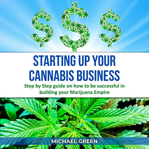 Cover art for Starting up Your Cannabis Business