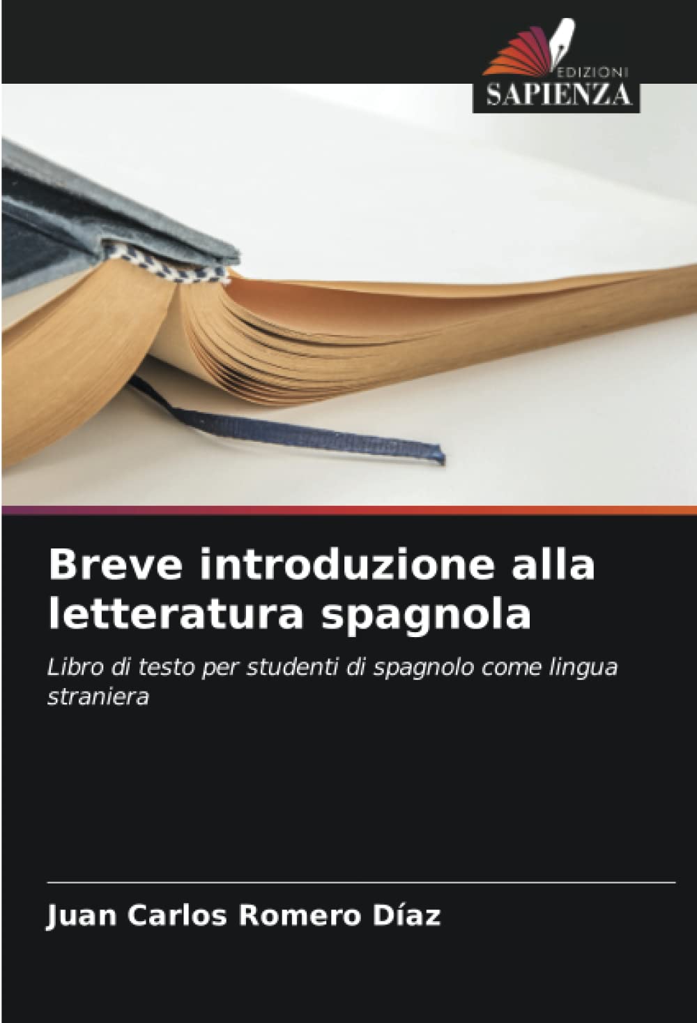 Breve introduzione alla letteratura spagnola: Libro di testo per studenti di spagnolo come lingua straniera