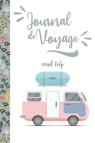 Journal de voyage pour noter tous vos meilleur souvenir | 100 pages à compléter avec espace photo| Carnet de Vacances : Lieux visités, repas…