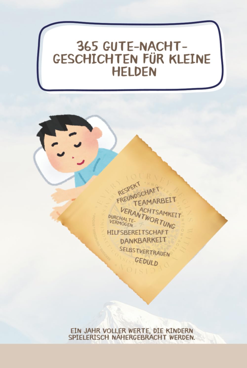365 Gute-Nacht-Geschichten für kleine Helden: Ein Jahr voller Werte, die Kindern spielerisch nähergebracht werden.
