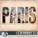  Ticket to Paris: La Vie en Rose and Other French Classics