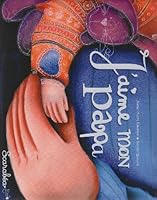 j'aime mon papa 284914102X Book Cover