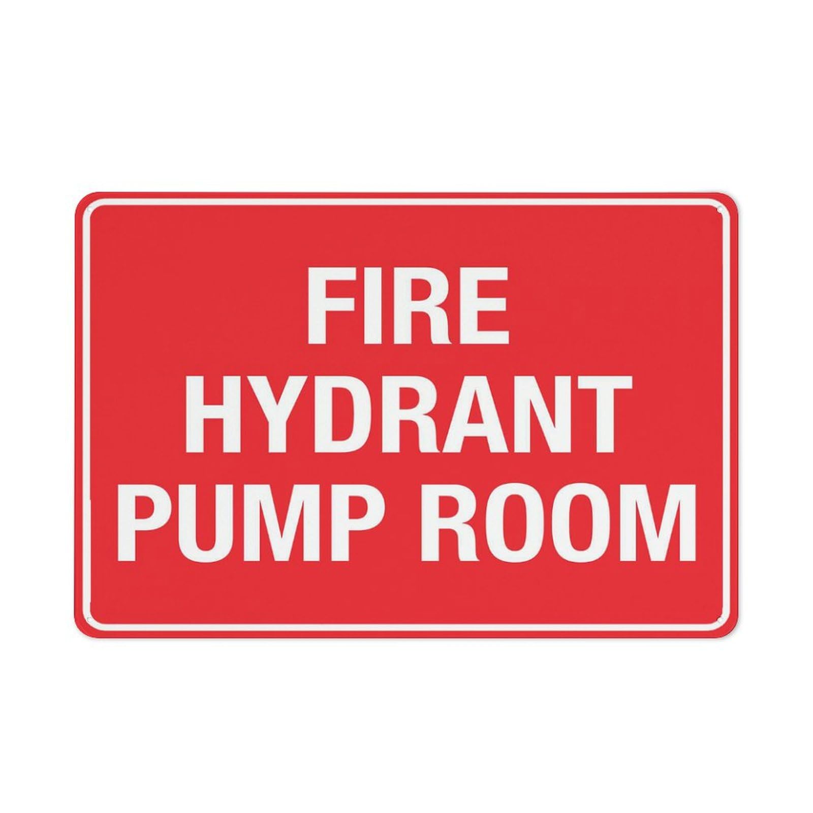 Fire Hydrant Pump Room Sign Outdoor Signs Metal Aluminum Tin Sign 8X12 Inch Uv Ink Printed For House And Business