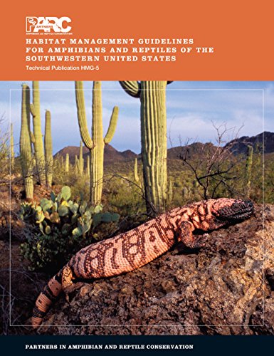 Habitat Management Guidelines for Amphibians and Reptiles of the Southwestern United States
