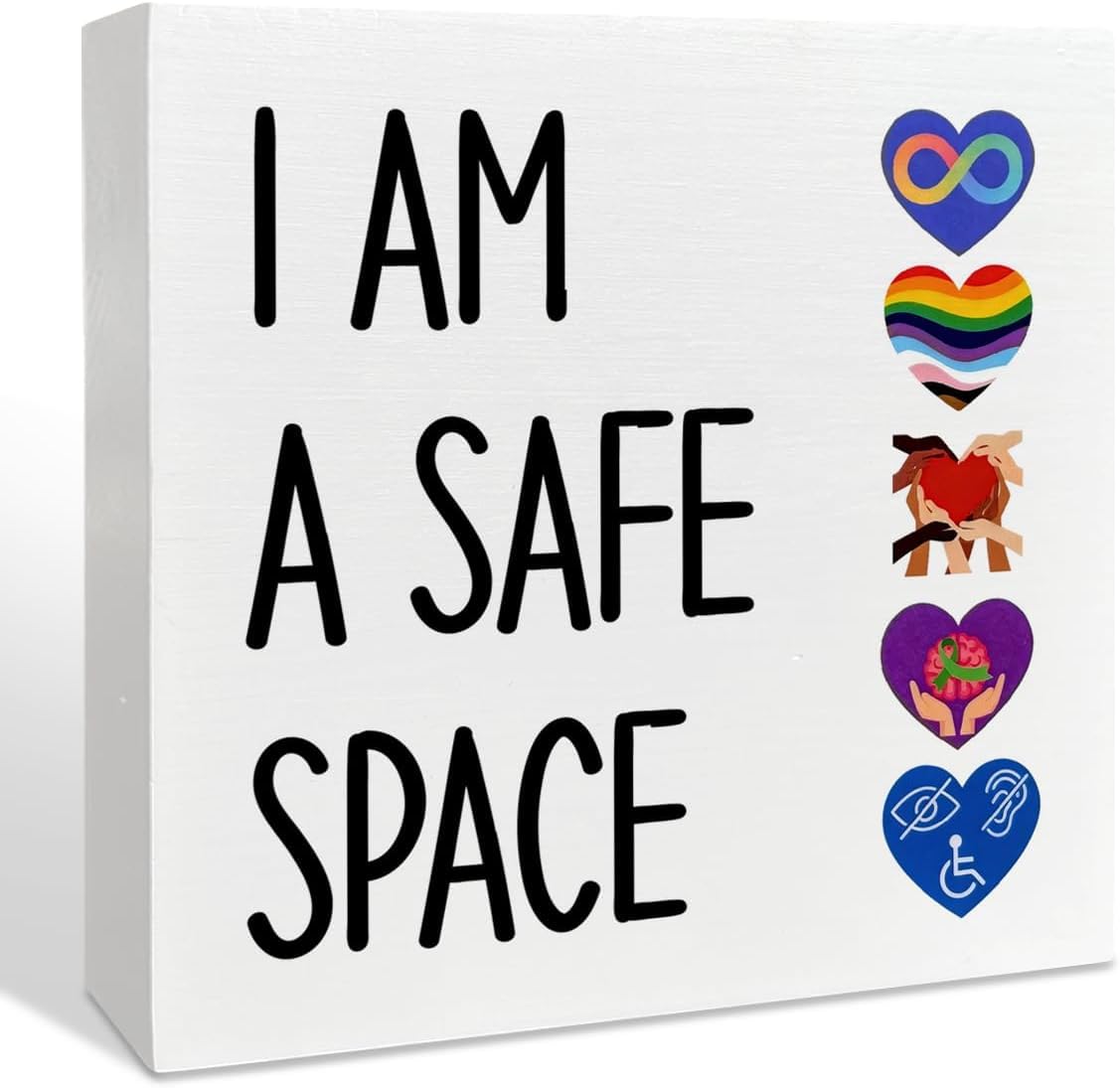 I Am a Safe Space Box Sign 7x7 Inch Inclusive Desk Decor