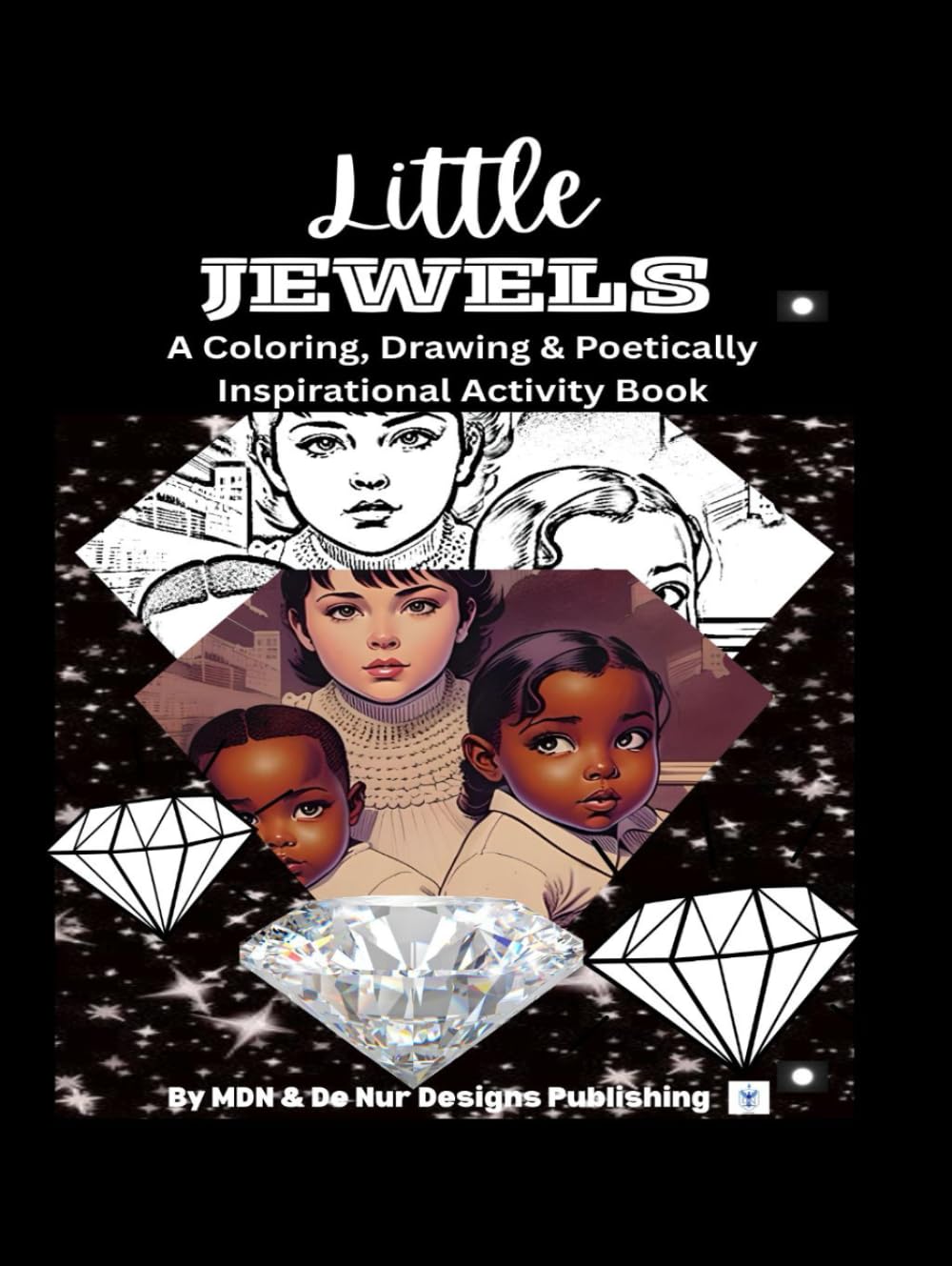 Livre de coloriage Little Jewels avec dessins et poésies inspirantes pour enfants