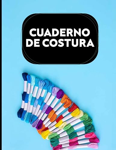 Cuaderno De Costura Mi Diario De Costura Práctico Cuaderno Para Anotar Y Organizar Tus Proyectos Registra Tus Proyectos Y Patrones De Costura ...