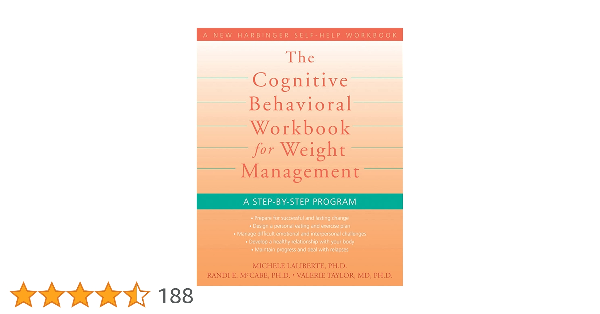 The Cognitive Behavioral Workbook for Weight Management: A Step-by-Step Program