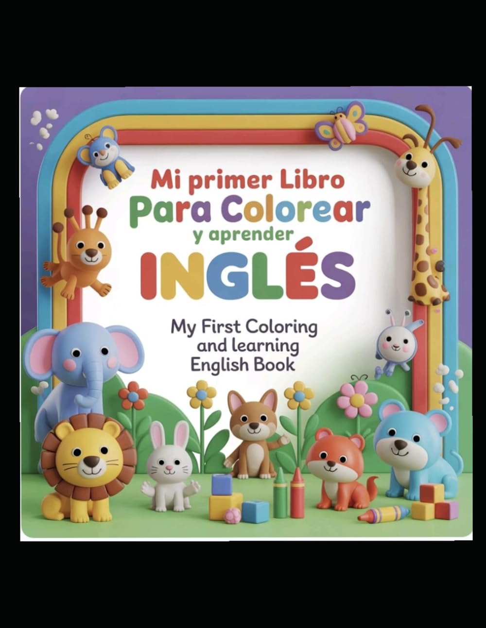 Mi Primer Libro para Colorear y Aprender Inglés: Animales, numeros, Abecedario y ejercicios prácticos