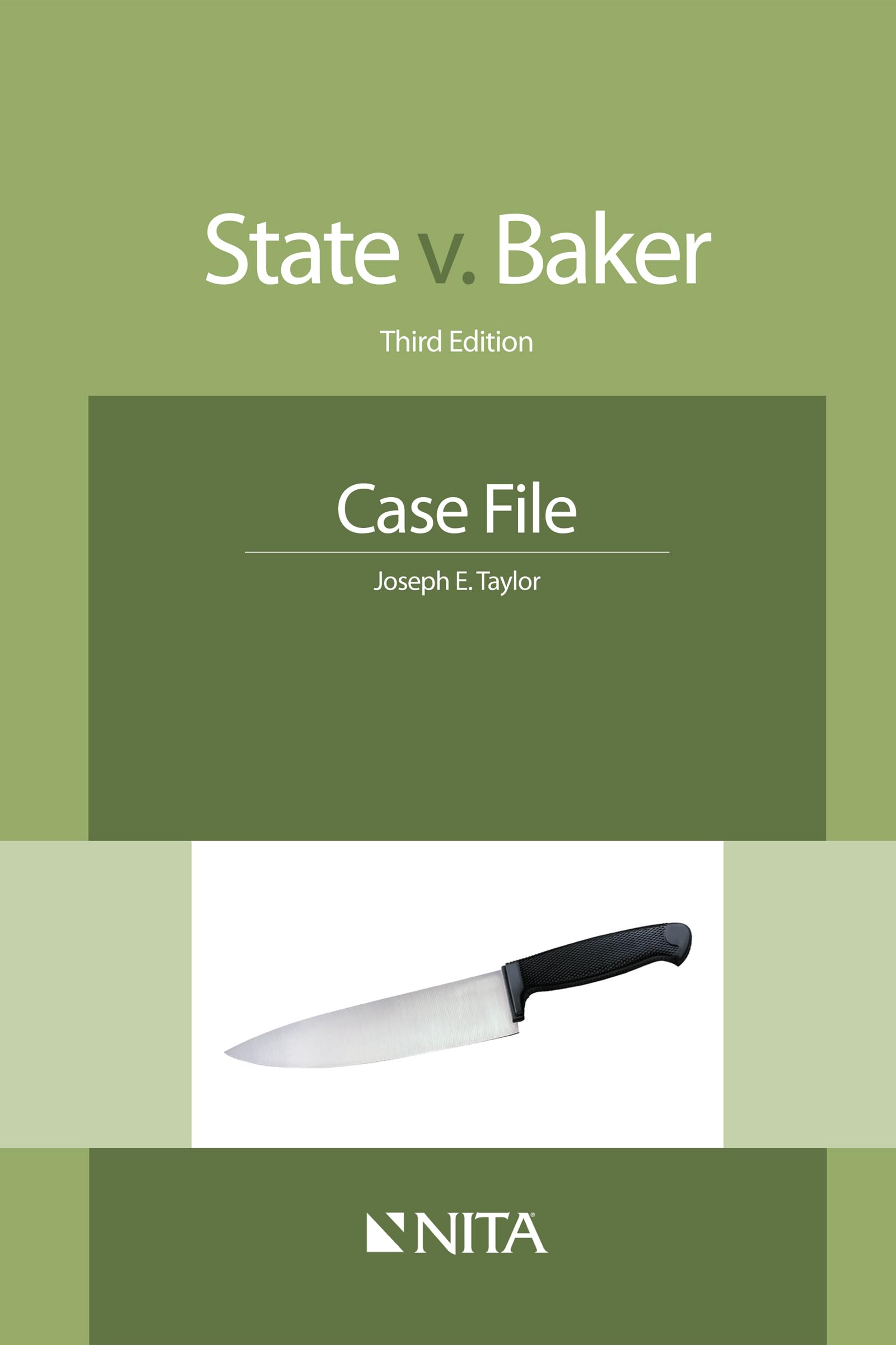 State v. Baker: Third Edition Case File (NITA)