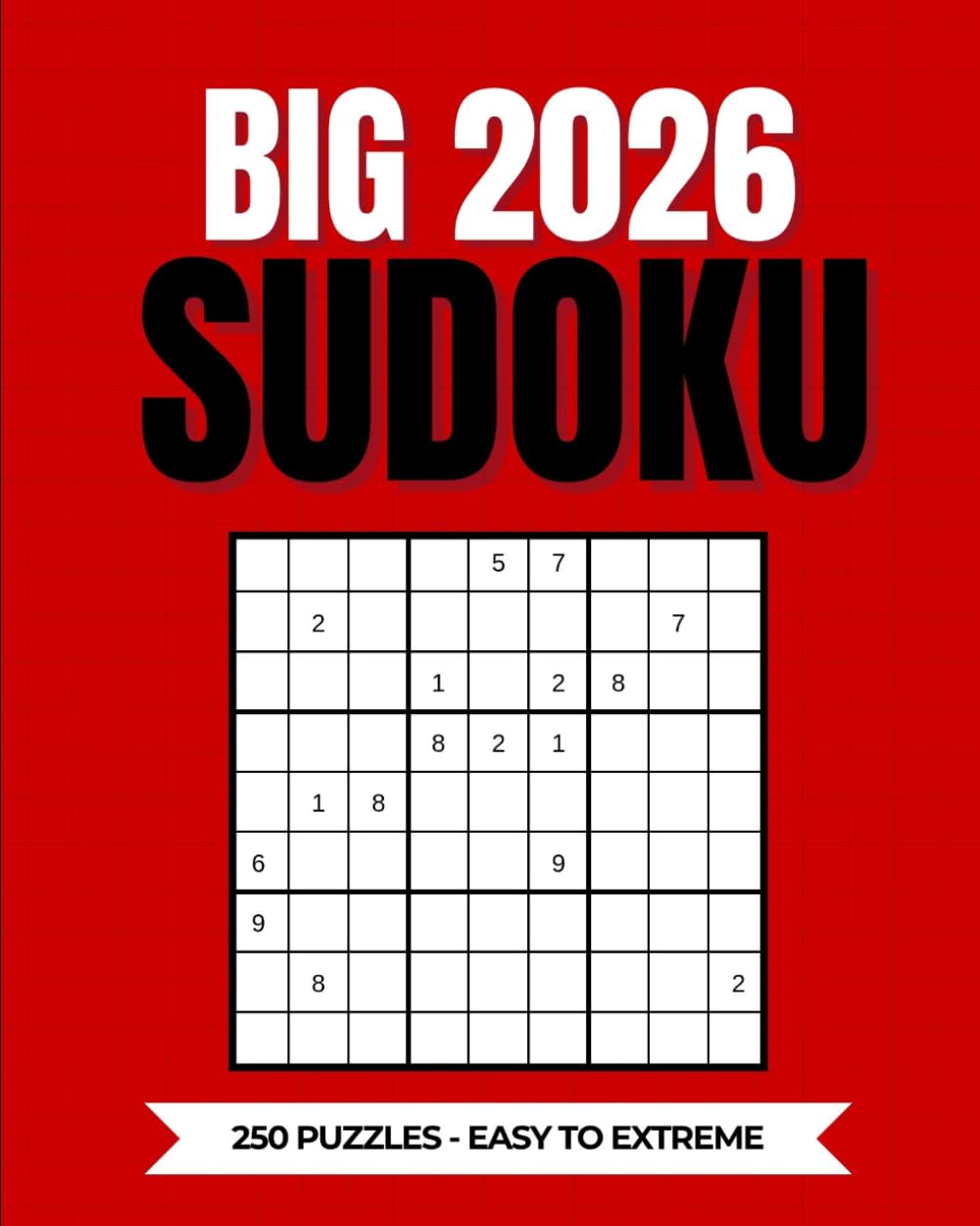 250 SUDOKU EASY TO EXTREME: 250 sudoku for seniors (brain games for seniors sudoku large print)