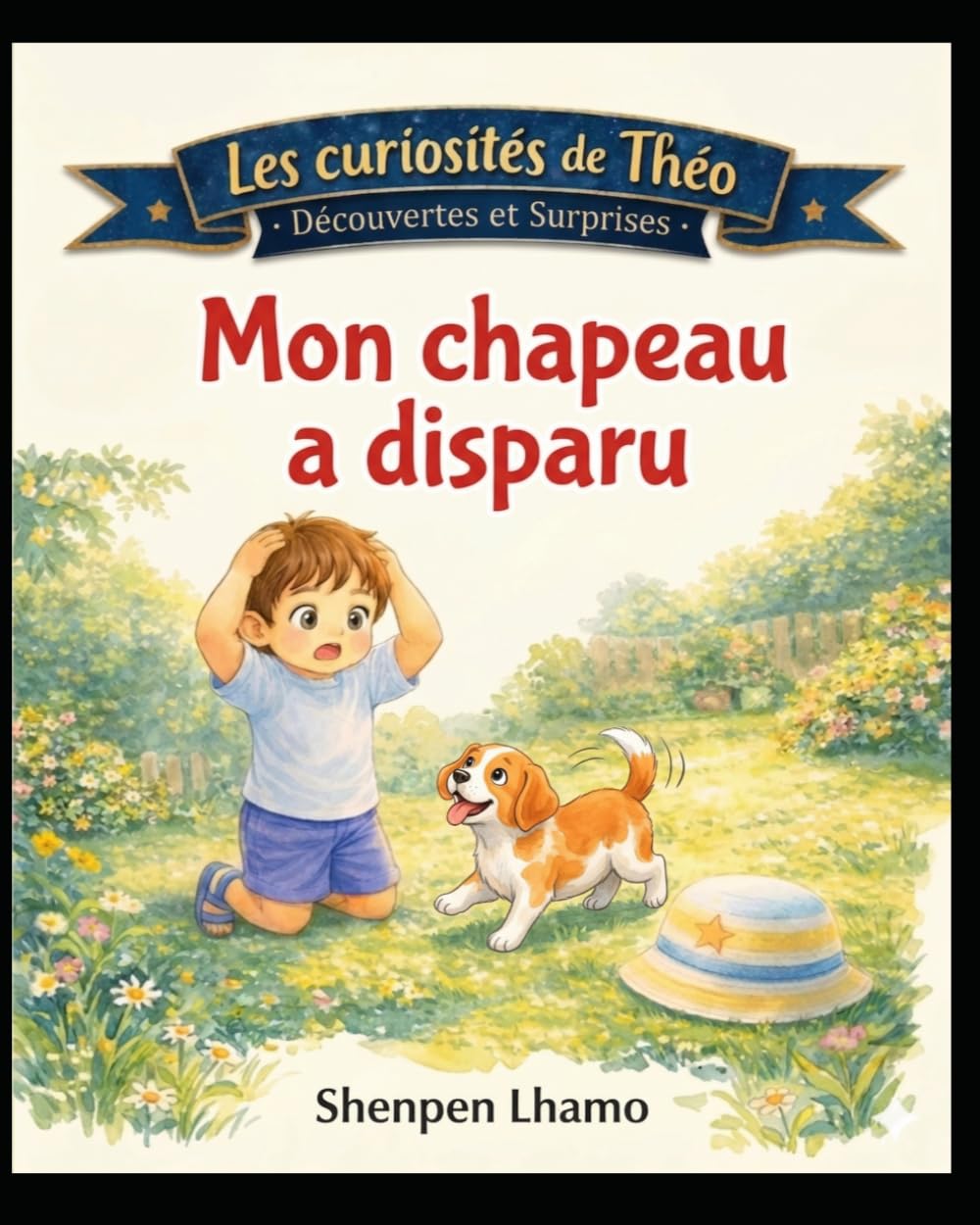 Mon Chapeau a disparu (Les curiosités de Théo : découvertes et surprises)