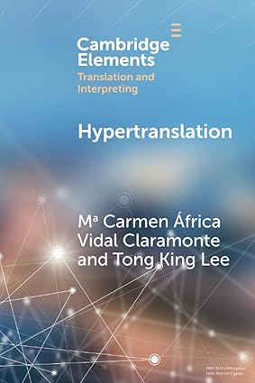 Hypertranslation (Elements in Translation and Interpreting)-Wow! eBook