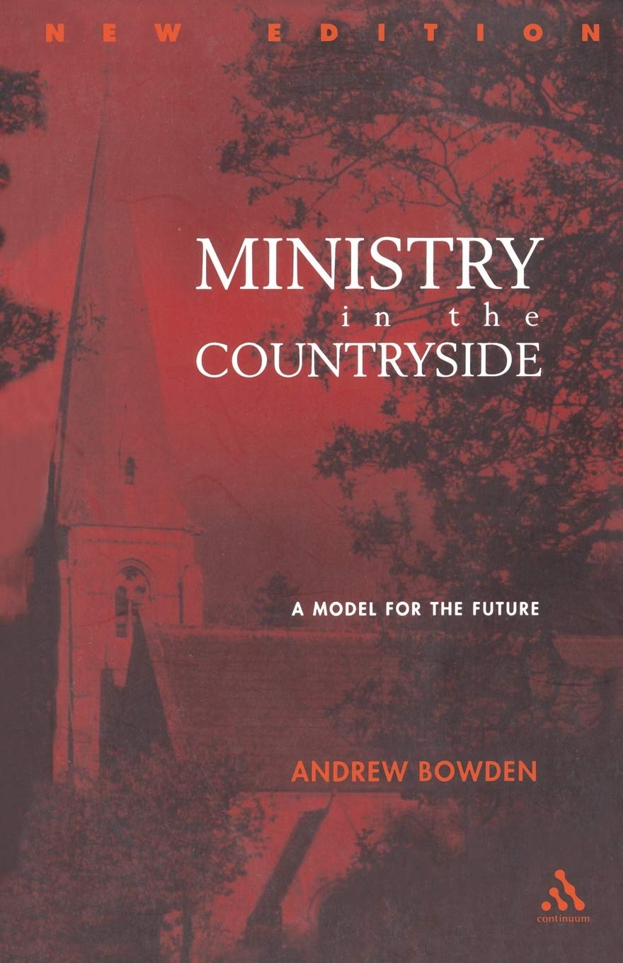 Ministry in the Countryside: Revised Expanded Edition: A Model For The Future