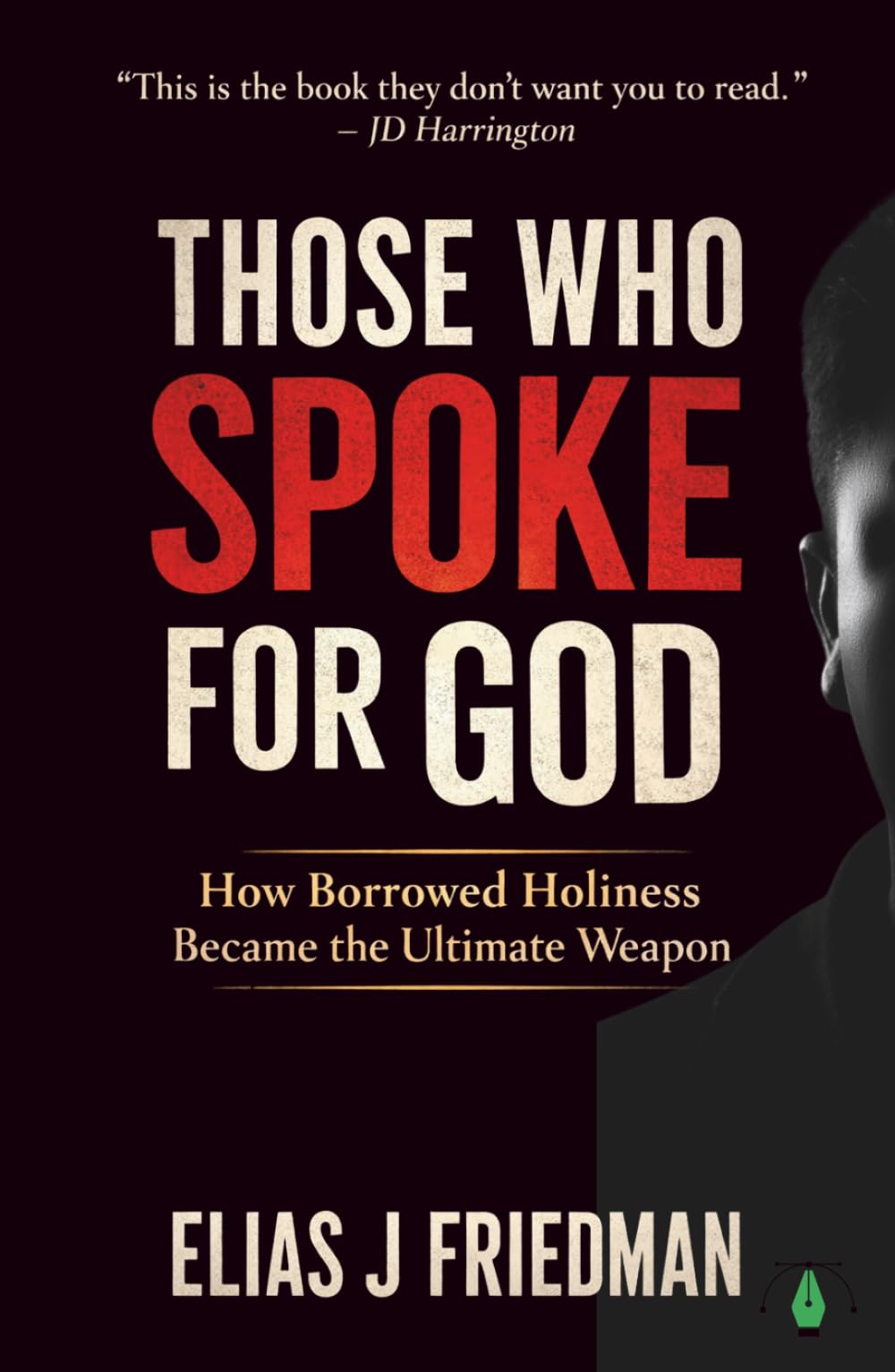 Those Who Spoke for God: How Borrowed Holiness Became the Ultimate Weapon — For Readers Leaving Religion or Questioning Moral Authority