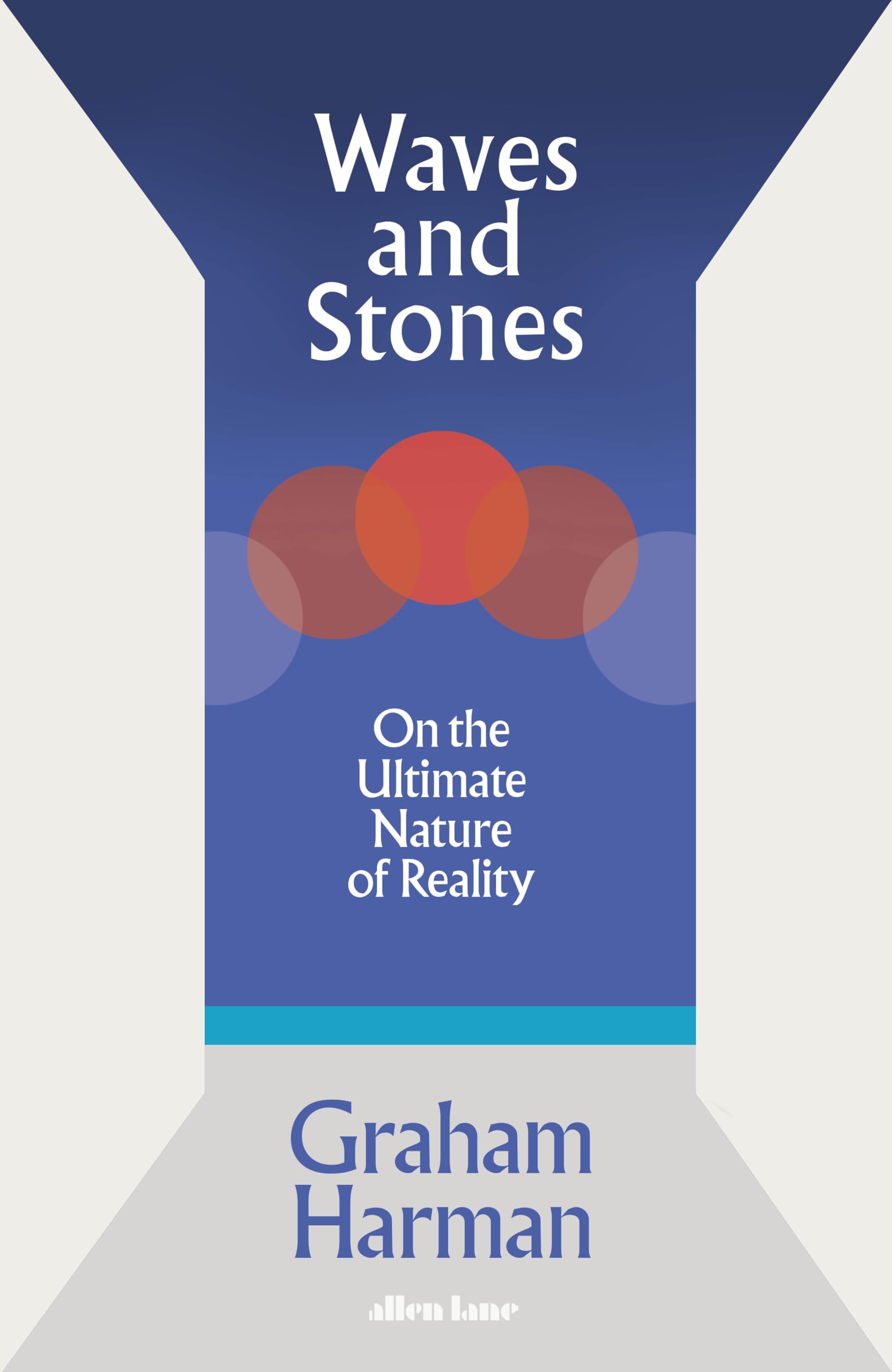 Waves and Stones by Graham Harman (Hardback Book)