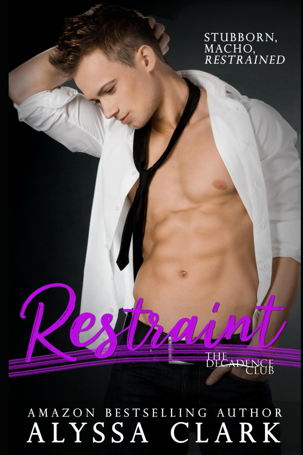 Restraint: The Decadence Club - Book 1 (The Decadance Club)
