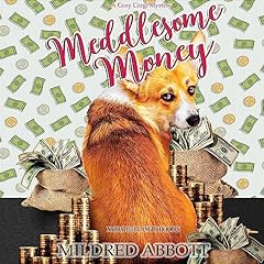 Meddlesome Money Audiolibro Por Mildred Abbott arte de portada