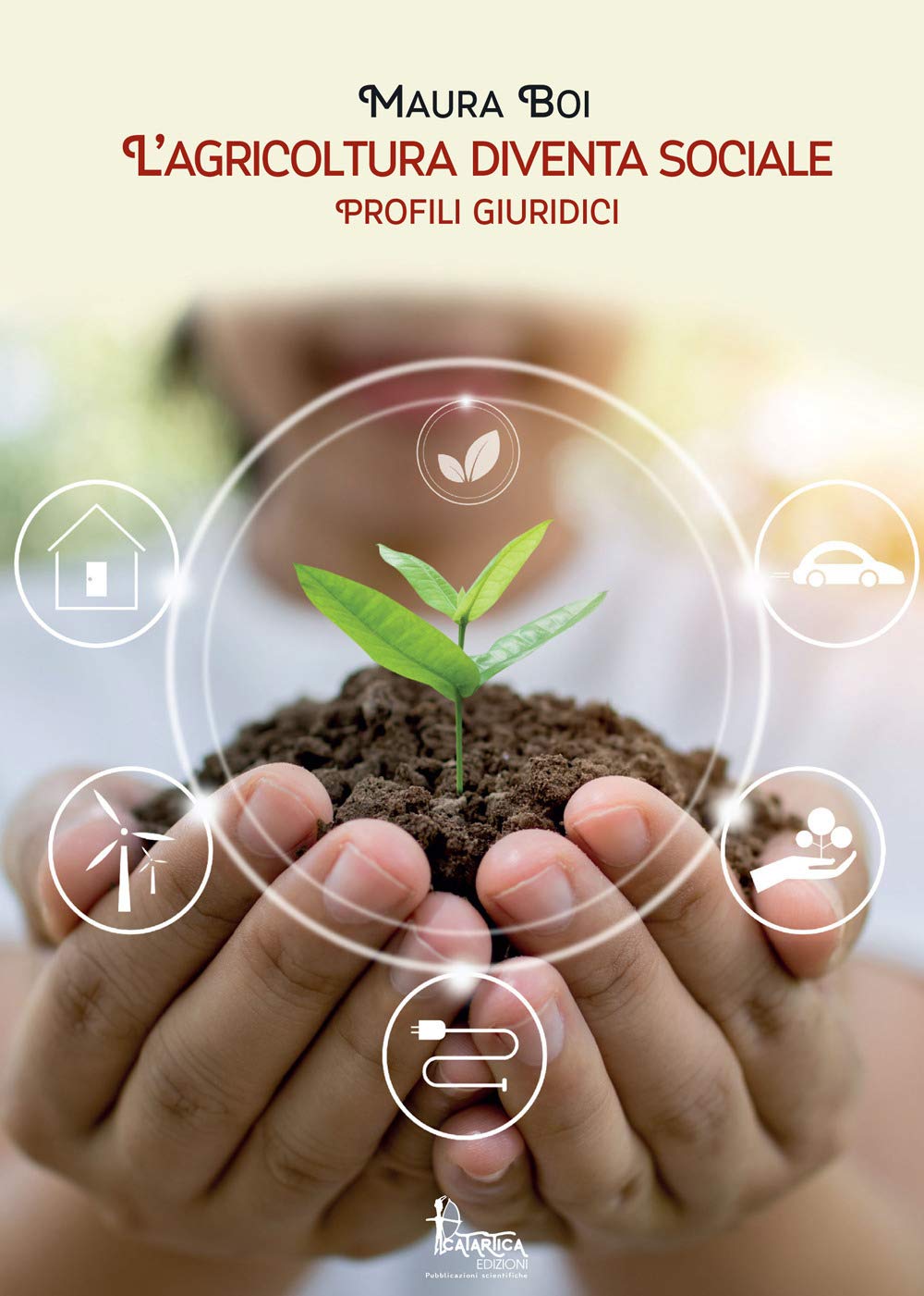 L'agricoltura Diventa Sociale. Profili Giuridici E Didattici - 4