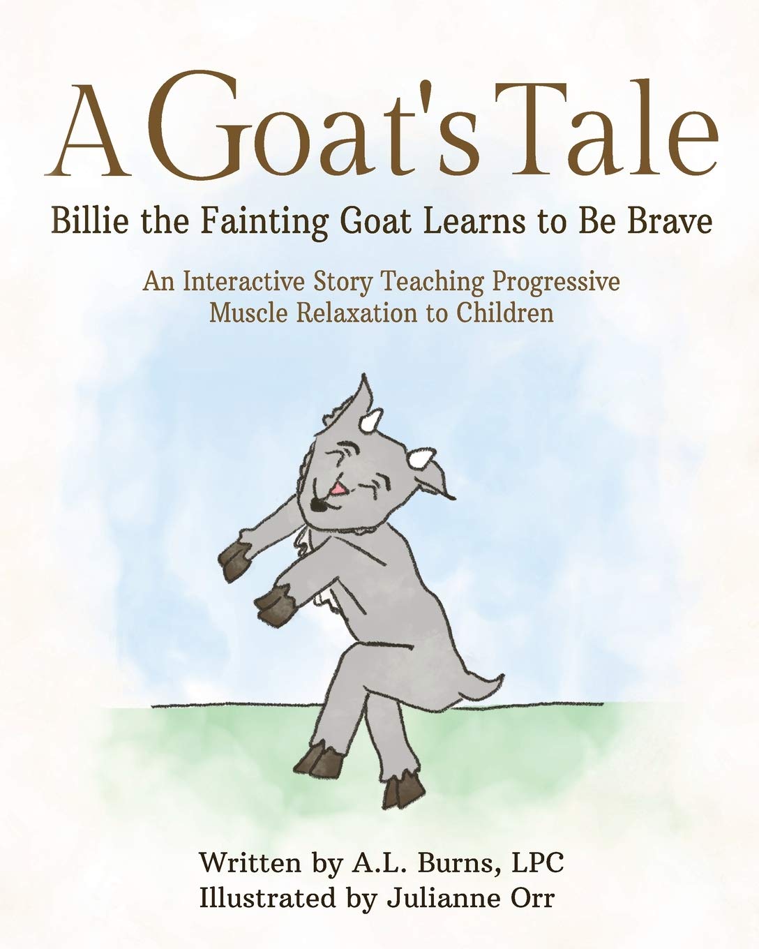 A Goat's Tale: Billie the Fainting Goat Learns to Be Brave