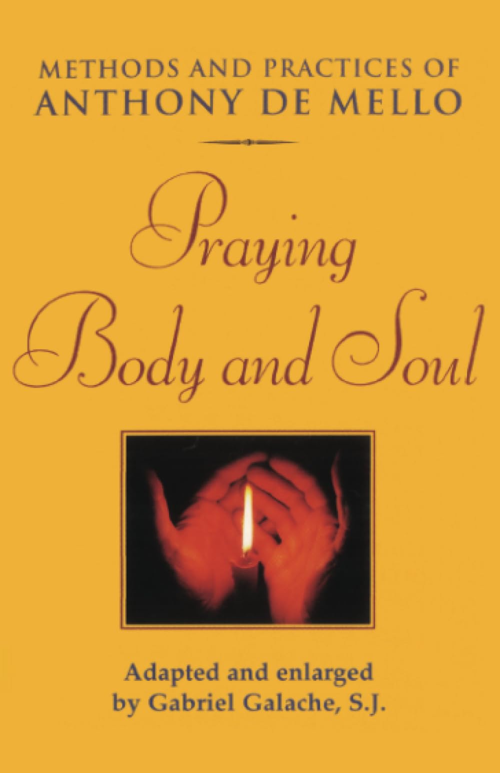 Buy Praying Body and Soul: Principles, Practices, Stories — BookShops.in
