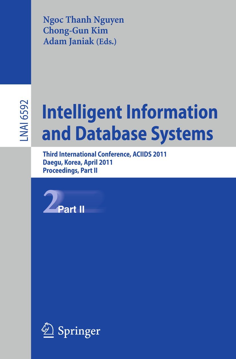 Intelligent Information and Database Systems: Third International Conference, ACIIDS 2011, Daegu, Korea, April 20-22, 2011, Proceedings, Part II