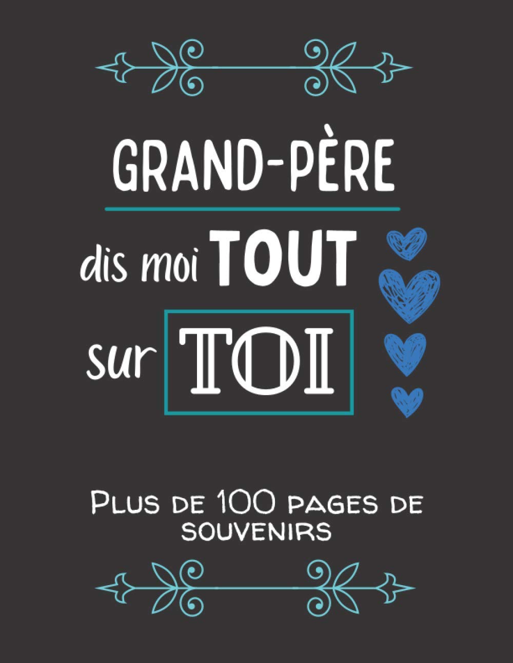 Grand-père Raconte moi ton Histoire : Journal mémoire à faire remplir - 90 pages - 18x25 cm