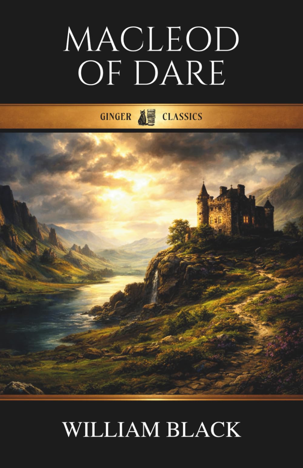 Macleod of Dare: A Victorian Romance of the Scottish Highlands