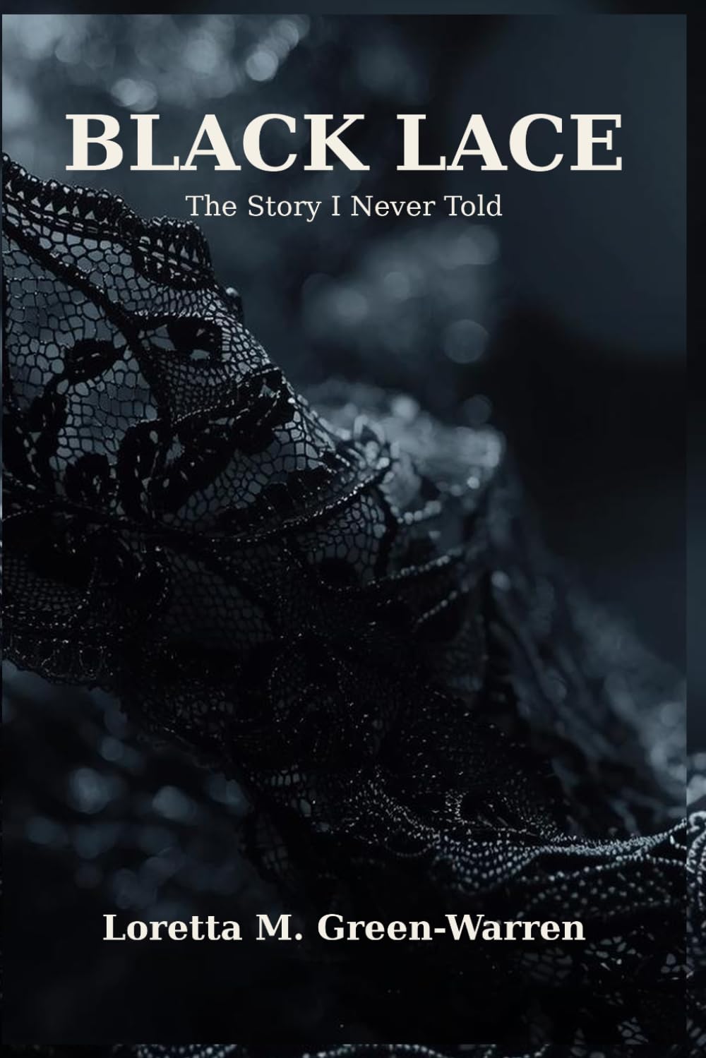Black Lace: The Story I Never Told