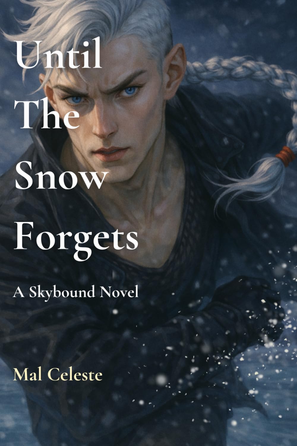 Until The Snow Forgets: A Skybound Novel