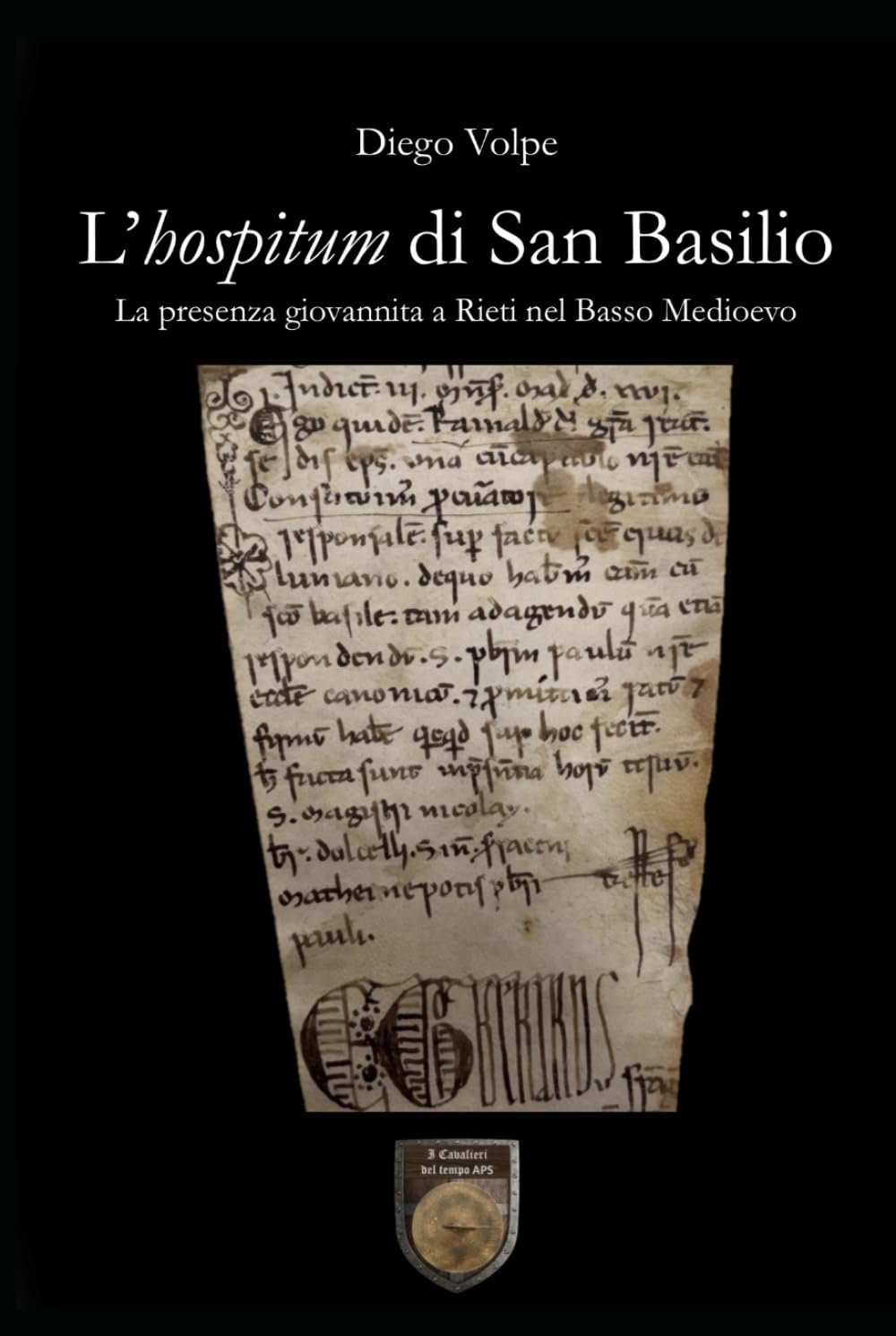 L’hospitum di San Basilio: La presenza giovannita a Rieti nel Basso Medioevo