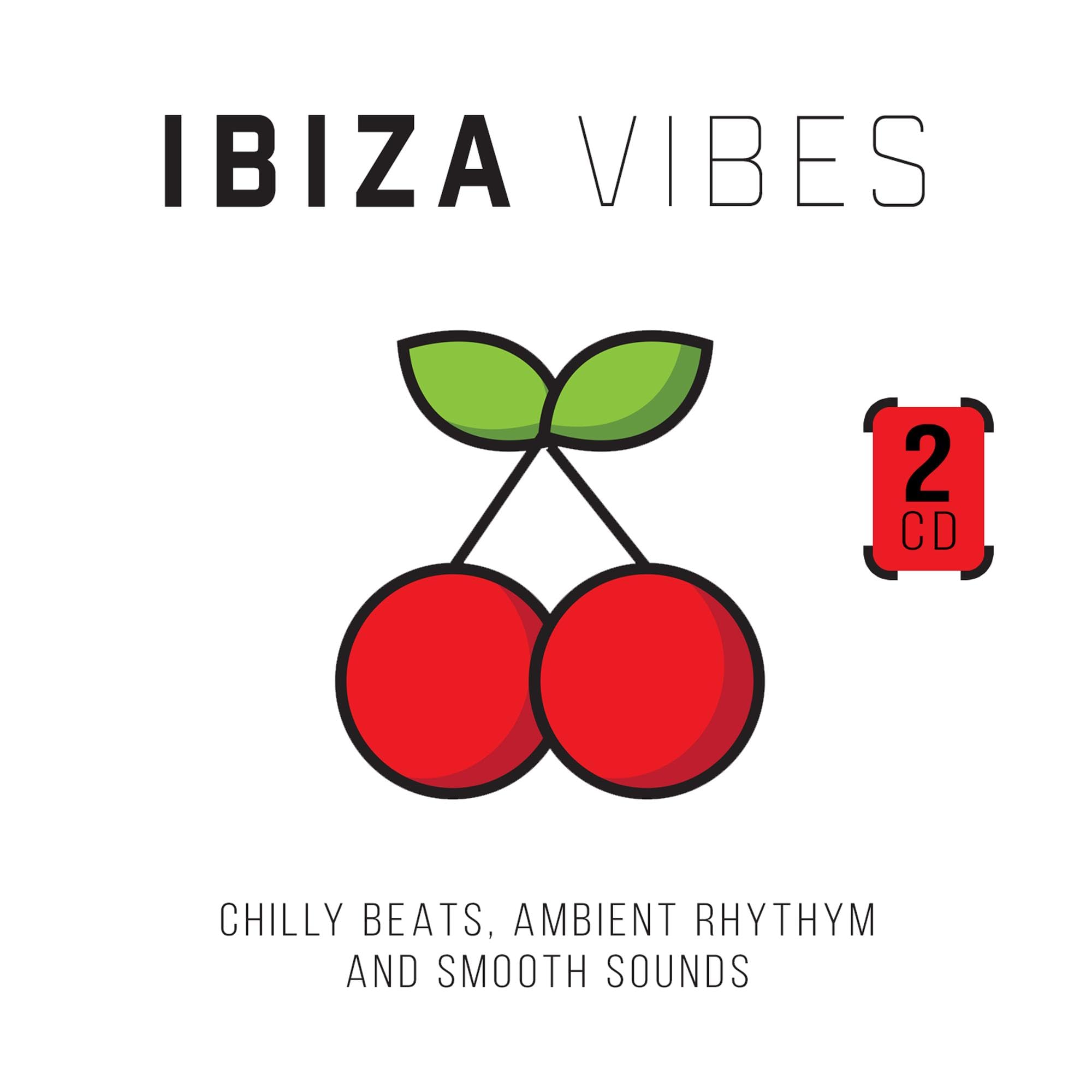Ibiza Vibes: Chilly Beats, Ambient Rhythm And Smooth Sounds