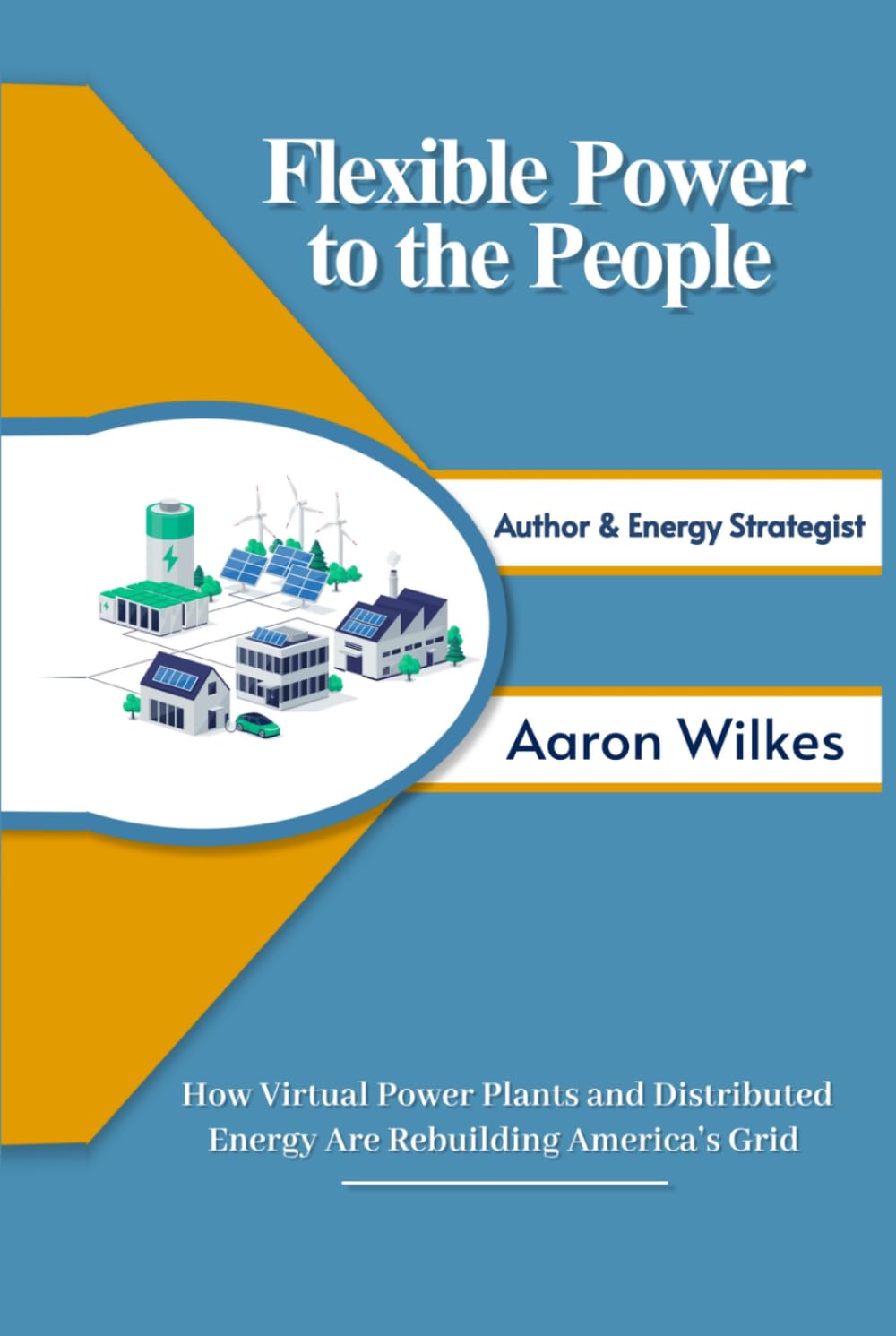 Flexible Power to the People: How Virtual Power Plants and Distributed Energy Are Rebuilding America's Grid