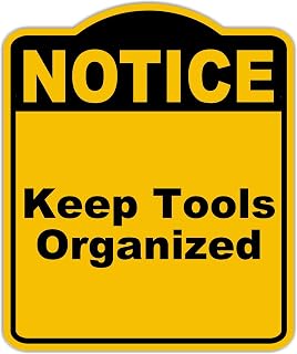 Keep Tools Organized Notice Yellow Black Aluminum Composite Sign 8.5 x 10 inches