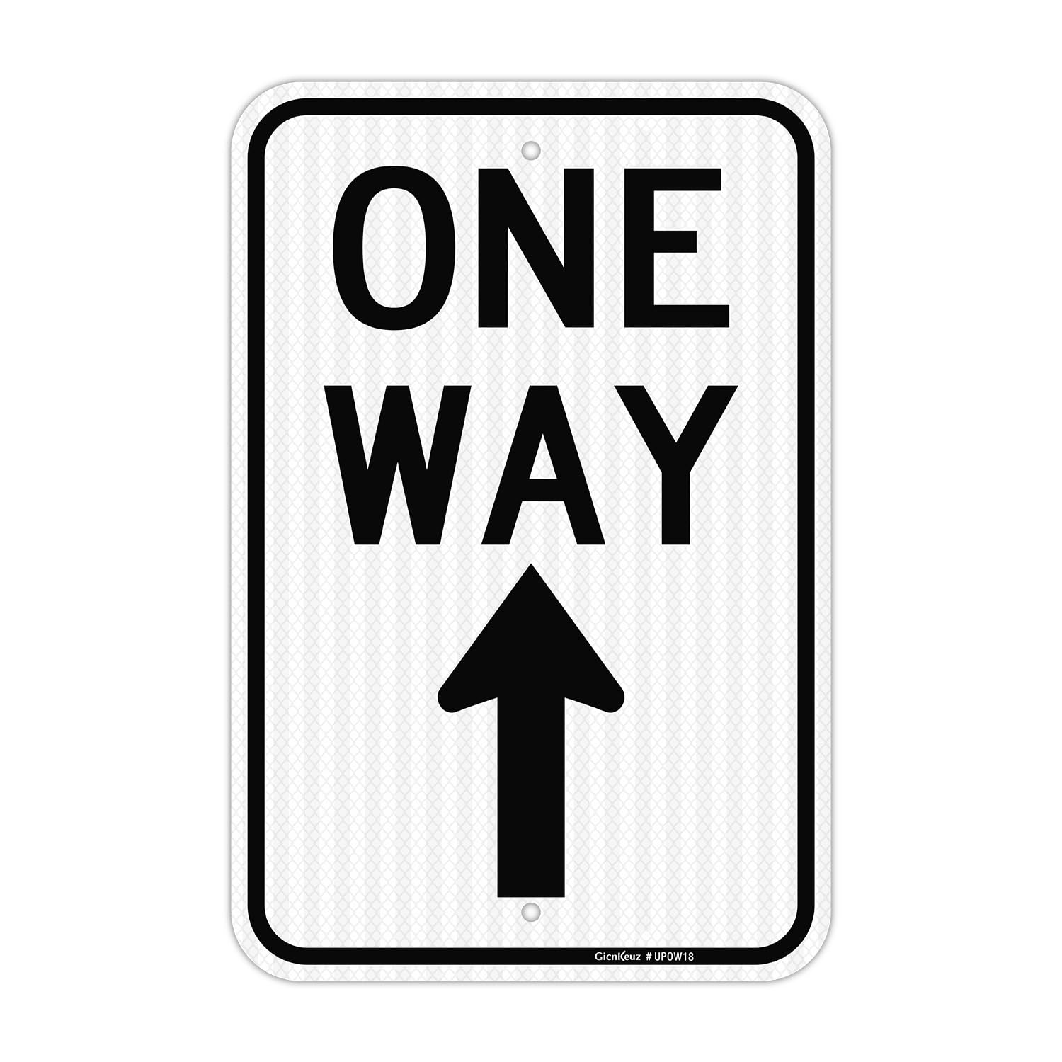 GicnKeuz One Way Sign with Up Arrow, 18x12 Inches Rust Free Engineer Grade Reflective Aluminum,Fade Resistant,Two pre-drilled holes, Outdoor Use(1