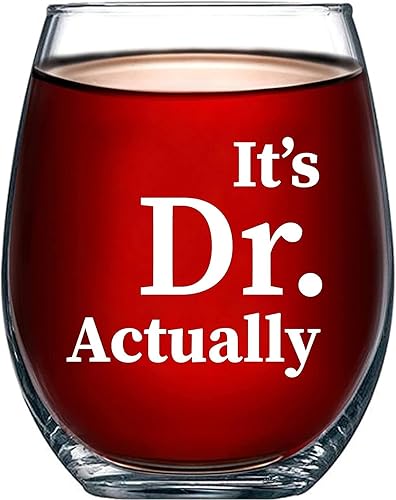 Panvola It's Dr Actually Doctor - Vaso de vino sin tallo para estudiantes de doctorado, graduación, doctorado, grado de apreciación (17 onzas)