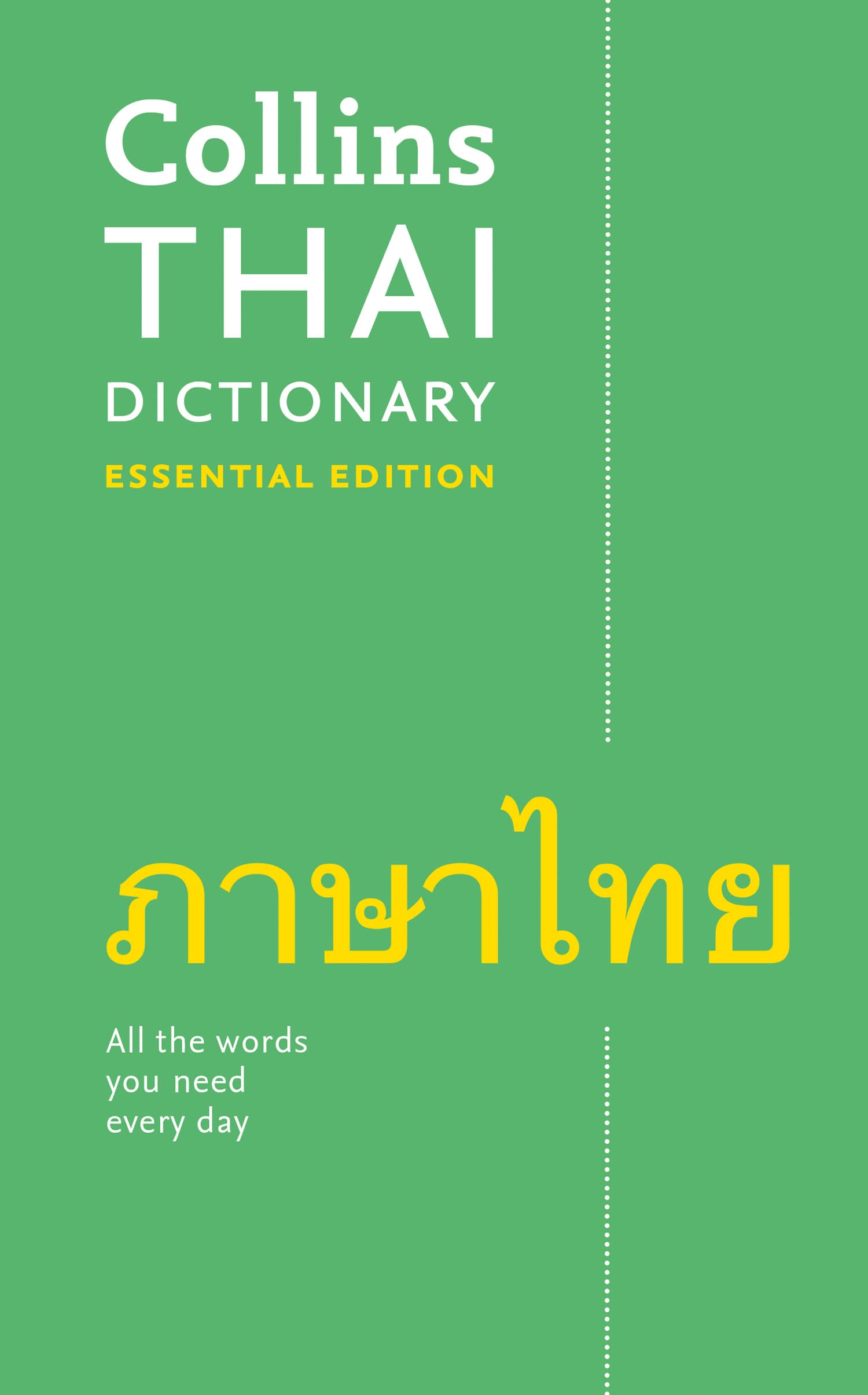 Thai Essential Dictionary: Bestselling bilingual dictionaries