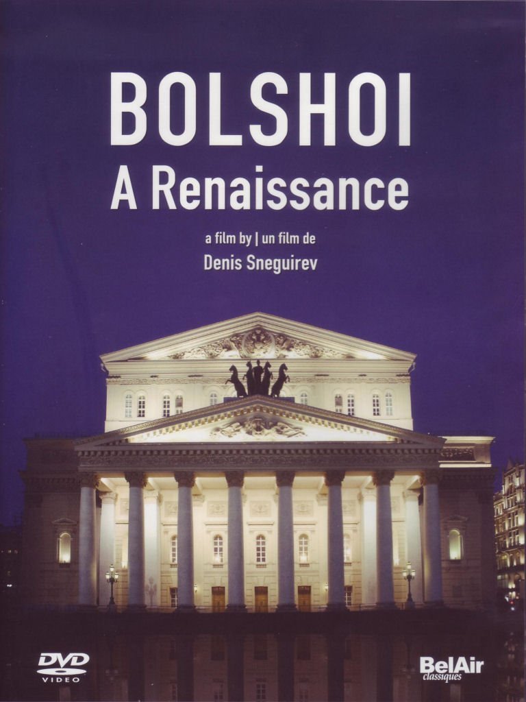 Bolshoi: A Renaissance [DVD]