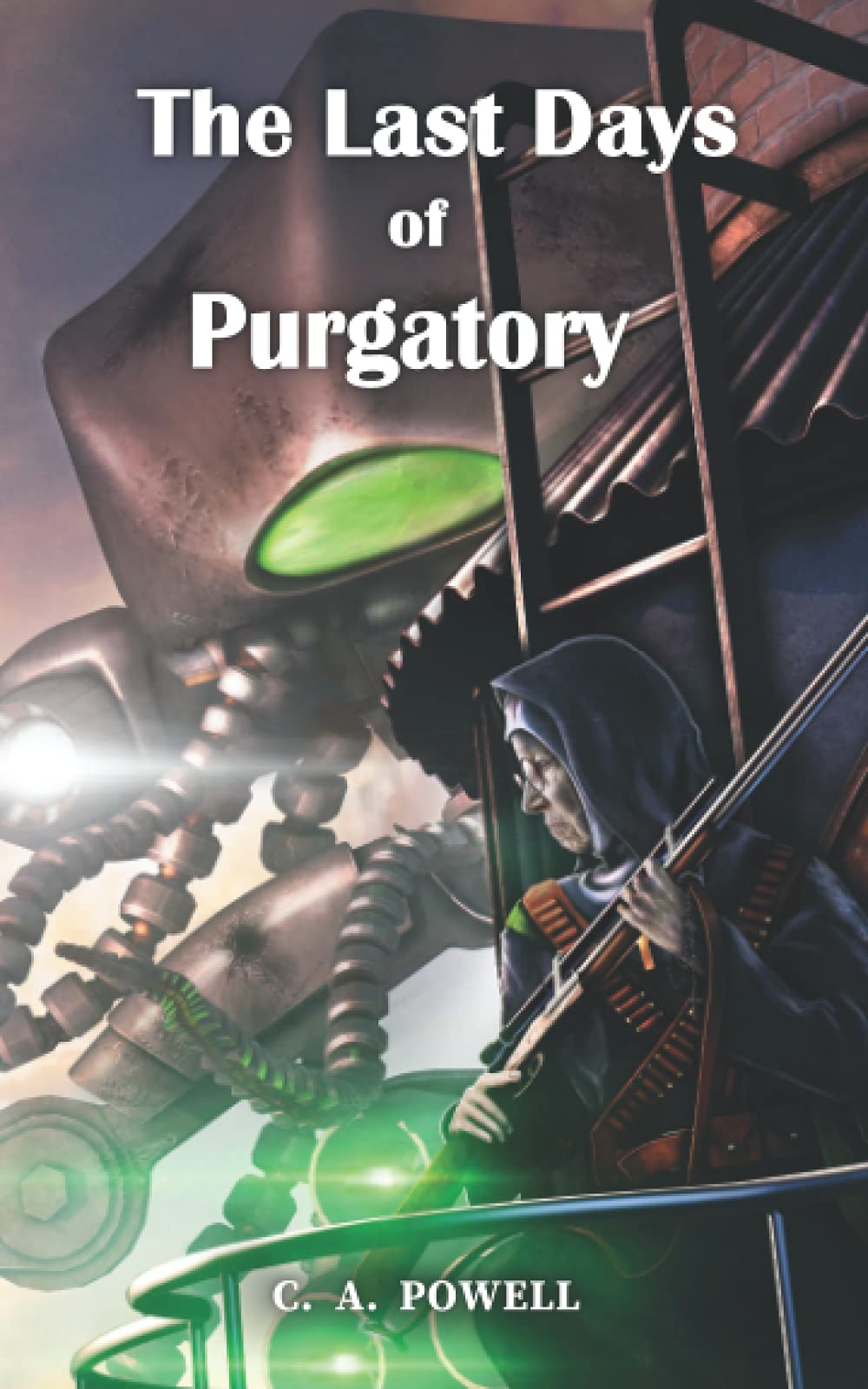 The Last Days of Purgatory.: The Martian Apocalypse of Victorian London. (The Martian Invasion of Victorian Britain.)
