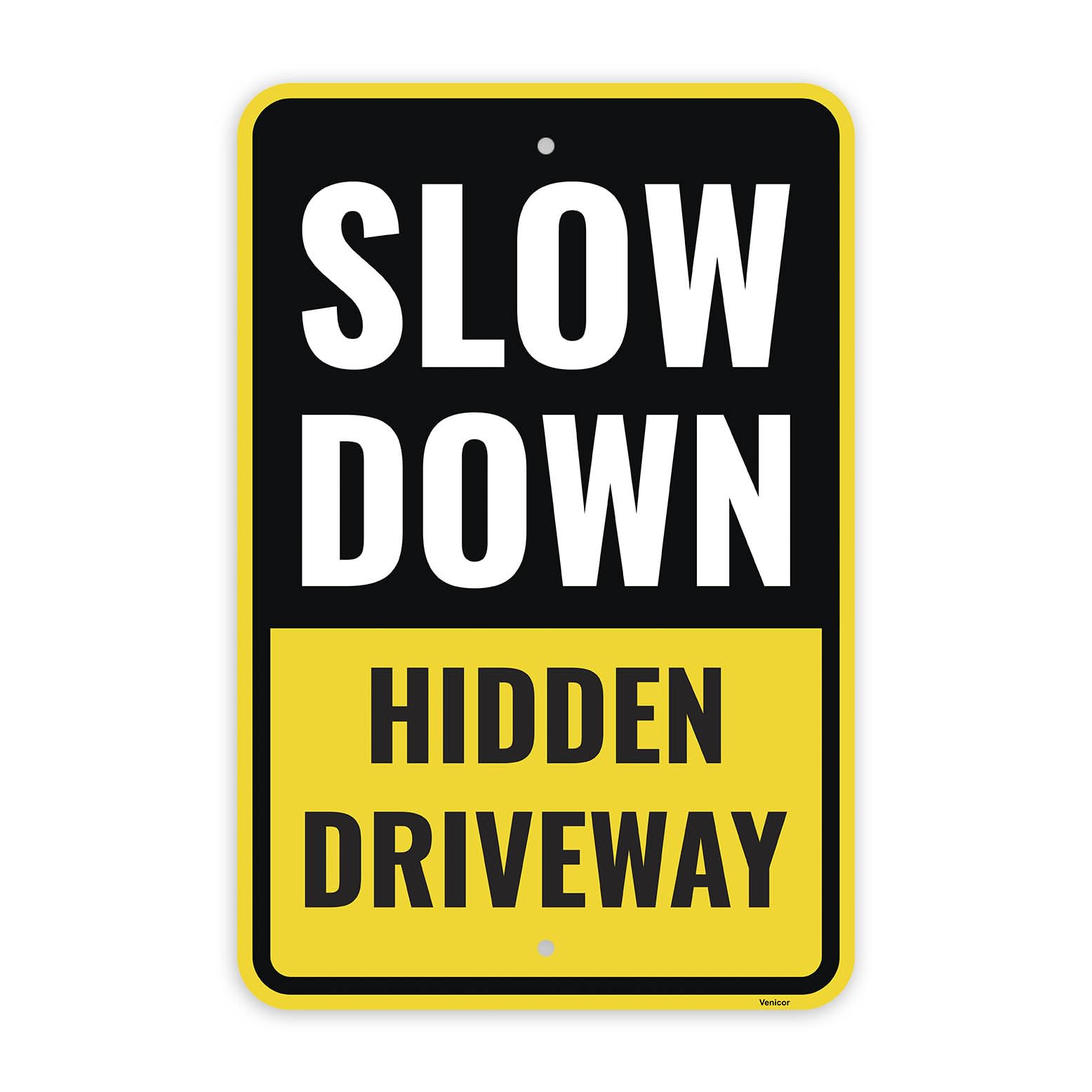 Hidden Driveway Warning Sign, Slow Down Reminder, Aluminum Road Plaque, 12x8 Inch