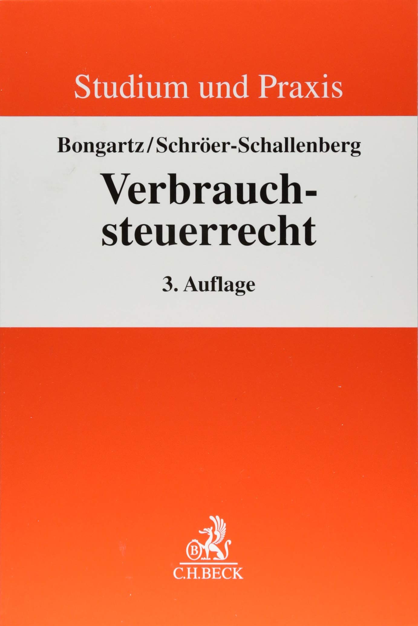 Verbrauchsteuerrecht (Studium und Praxis)