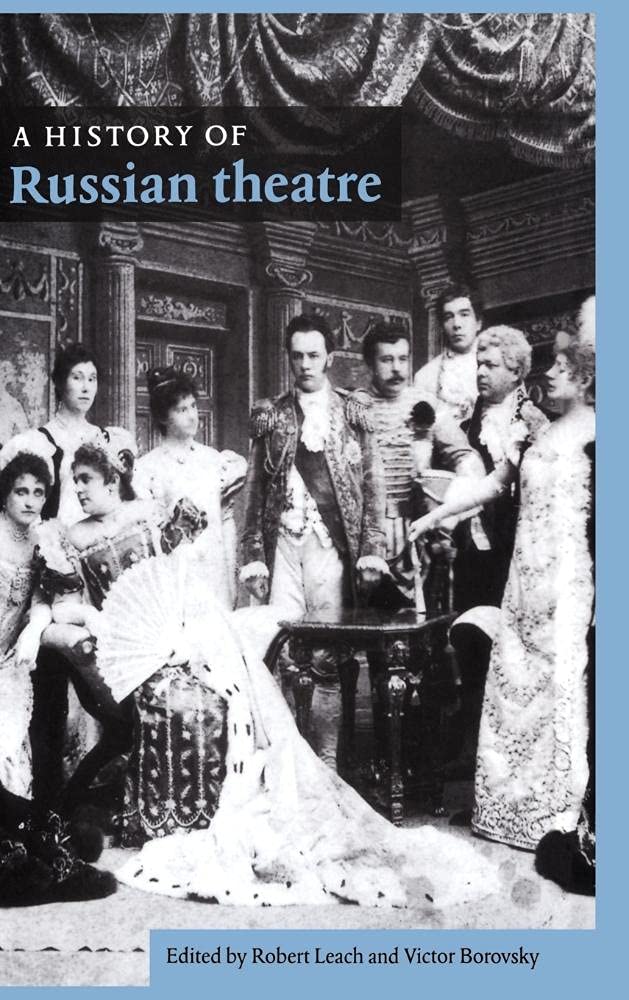 A History Russian Theatre Robert Leach Victor Borovs… Hardcover 9780521432207 LN