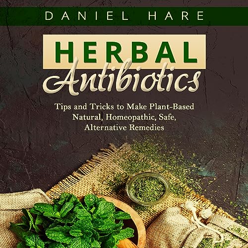 Herbal Antibiotics by Daniel Hare episode artwork